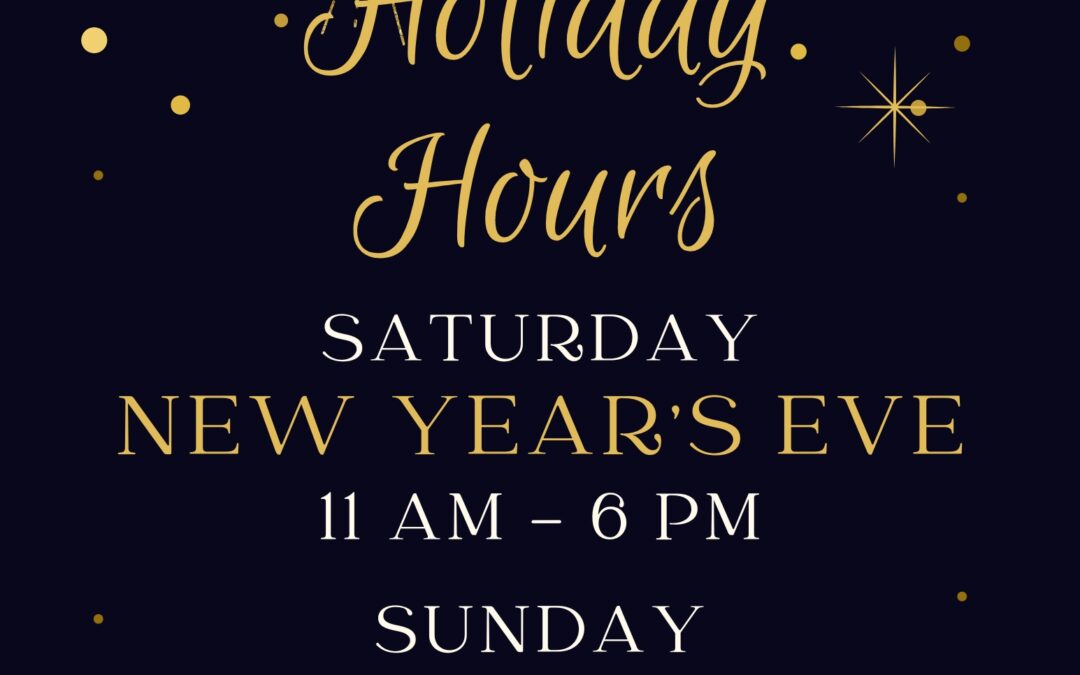 New Year’s Holiday Hours